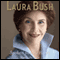 Spoken from the Heart audio book by Laura Bush