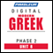 Greek (Modern) Phase 2, Unit 08: Learn to Speak and Understand Modern Greek with Pimsleur Language Programs audio book by Pimsleur