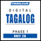 Tagalog Phase 1, Unit 28: Learn to Speak and Understand Tagalog with Pimsleur Language Programs audio book by Pimsleur