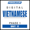 Vietnamese Phase 1, Unit 17: Learn to Speak and Understand Vietnamese with Pimsleur Language Programs audio book by Pimsleur