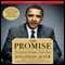 The Promise: President Obama, Year One (Unabridged) audio book by Jonathan Alter