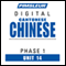 Chinese (Can) Phase 1, Unit 14: Learn to Speak and Understand Cantonese Chinese with Pimsleur Language Programs audio book by Pimsleur