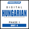 Hungarian Phase 1, Unit 04: Learn to Speak and Understand Hungarian with Pimsleur Language Programs audio book by Pimsleur