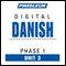 Danish Phase 1, Unit 03: Learn to Speak and Understand Danish with Pimsleur Language Programs audio book by Pimsleur