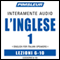 ESL Italian Phase 1, Unit 06-10: Learn to Speak and Understand English as a Second Language with Pimsleur Language Programs audio book by Pimsleur