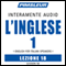ESL Italian Phase 1, Unit 18: Learn to Speak and Understand English as a Second Language with Pimsleur Language Programs audio book by Pimsleur