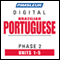 Port (Braz) Phase 2, Unit 01-05: Learn to Speak and Understand Portuguese (Brazilian) with Pimsleur Language Programs audio book by Pimsleur