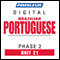 Port (Braz) Phase 2, Unit 21: Learn to Speak and Understand Portuguese (Brazilian) with Pimsleur Language Programs audio book by Pimsleur