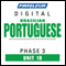 Port (Braz) Phase 3, Unit 10: Learn to Speak and Understand Portuguese (Brazilian) with Pimsleur Language Programs audio book by Pimsleur