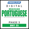 Port (Braz) Phase 3, Unit 25: Learn to Speak and Understand Portuguese (Brazilian) with Pimsleur Language Programs audio book by Pimsleur