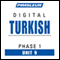 Turkish Phase 1, Unit 09: Learn to Speak and Understand Turkish with Pimsleur Language Programs audio book by Pimsleur