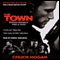 The Town: A Novel audio book by Chuck Hogan