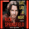 Late, Late at Night (Unabridged) audio book by Rick Springfield