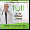 Full: A Life Without Dieting (Unabridged) audio book by Michael Snyder, M.D.
