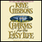 Charms for the Easy Life (Unabridged) audio book by Kaye Gibbons