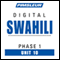 Swahili Phase 1, Unit 10: Learn to Speak and Understand Swahili with Pimsleur Language Programs audio book by Pimsleur