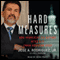 Hard Measures: How Aggressive CIA Actions After 9-11 Saved American Lives (Unabridged) audio book by Jose A. Rodriguez
