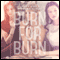 Burn for Burn (Unabridged) audio book by Jenny Han, Siobhan Vivian