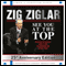 See You at the Top: 25th Anniversary Edition audio book by Zig Ziglar