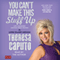 You Can't Make This Stuff Up: Life Changing Lessons from Heaven (Unabridged) audio book by Theresa Caputo