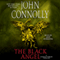 The Black Angel: A Thriller (Unabridged) audio book by John Connolly