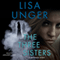 The Three Sisters: A Whispers Story (Unabridged) audio book by Lisa Unger