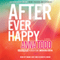 After Ever Happy (Unabridged) audio book by Anna Todd