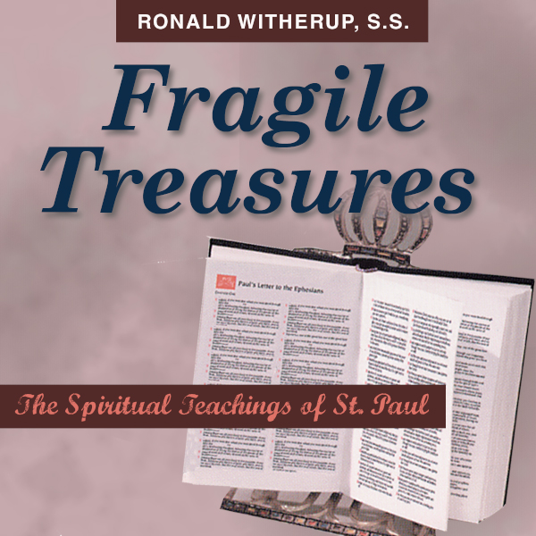 Fragile Treasures: The Spiritual Teachings of St. Paul audio book by Fr. Ronald D. Witherup