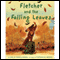 Fletcher and the Falling Leaves (Unabridged) audio book by Julia Rawlinson