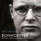 Bonhoeffer. Pastor, Agent, Mrtyrer und Prophet audio book by Eric Metaxas