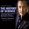The History of Science: A Sweeping Visage of Science and its History audio book by Professor Michael Shermer