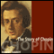The Story of Chopin audio book by John Sidgwick