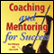 Coaching and Mentoring for Success: Supporting Learners in the Workplace audio book by Jane Smith, Ann Holloway