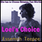 Loel's Choice: She Has to Choose Between Two Worlds audio book by Essemoh Teepee