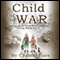 Child of War: Growing Up in Third Reich Germany During World War 2 audio book by Christel Fiore