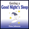 Getting a Good Night's Sleep (Unabridged) audio book by Fiona Johnston