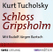 Schloss Gripsholm audio book by Kurt Tucholsky
