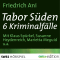 Tabor Sden. 6 Kriminalflle audio book by Friedrich Ani