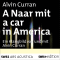 A Naar mit a Car in America - On Hearing the Brooklyn Bridge Singing in Yiddish. Eine radiophone Performance von Alvin Curran audio book by Alvin Curran