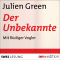 Der Unbekannte audio book by Julien Green