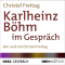 Karlheinz Bhm im Gesprch audio book by Christel Freitag