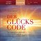 Der Glckscode. Die kosmischen Quellen fr Selbsterkenntnis, Liebe und Partnerschaft audio book by Dieter Broers