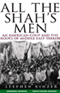 All the Shah's Men: An American Coup and the Roots of Middle East Terror (Unabridged) audio book by Stephen Kinzer
