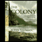 The Colony: The Harrowing True Story of the Exiles on Molokai (Unabridged) audio book by John Tayman