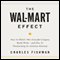 The Wal-Mart Effect (Unabridged) audio book by Charles Fishman