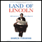 Land of Lincoln: Adventures in Abe's America (Unabridged) audio book by Andrew Ferguson
