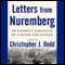 Letters from Nuremberg: My Father's Narrative of a Quest for Justice (Unabridged) audio book by Christopher J. Dodd