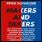 Makers and Takers (Unabridged) audio book by Peter Schweizer