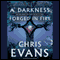 A Darkness Forged in Fire: Book One of the Iron Elves (Unabridged) audio book by Chris Evans
