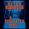 A Dedicated Man: An Inspector Banks Novel (Unabridged) audio book by Peter Robinson